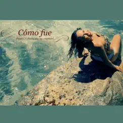 Como Fue, Puerto Vallarta Que Me Enamoré - Single by Diego de Jesus Mondragon & Ivette Guadarrama Vargas album reviews, ratings, credits
