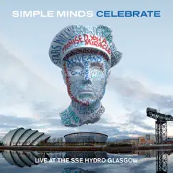 Celebrate - Live at the Sse Hydro Glasgow (Audio Version) by Simple Minds album reviews, ratings, credits