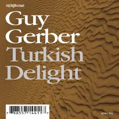 Turkish Delight (Gerber's Palmitos Mix) Song Lyrics