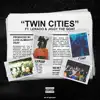 Twin Cities (feat. Lerado & Jiggy the Goat) - Single album lyrics, reviews, download