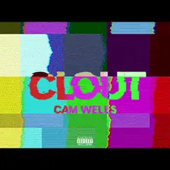 Clout - Single by Cam Wells album reviews, ratings, credits