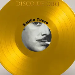 Disco de Oro by Emilio Tuero album reviews, ratings, credits