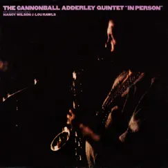 In Person (Live) by Cannonball Adderley Quintet album reviews, ratings, credits