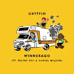 Winnebago (feat. Quinn XCII & Daniel Wilson) - Single by Gryffin album reviews, ratings, credits