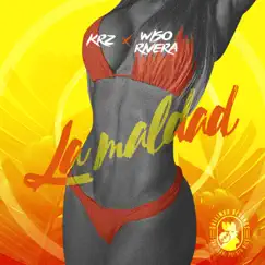 La Maldad - Single by KRZ & Wiso Rivera album reviews, ratings, credits