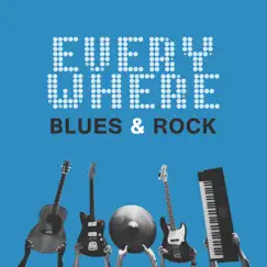 Everywhere Blues & Rock: The Best Music for Night, Guitar Riffs Midnight Session, Relaxing Deep Sounds, Music for Midnight Blues Rider by Moon BB Band album reviews, ratings, credits