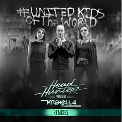 United Kids of the World (feat. Krewella) [Remixes] - Single by Headhunterz album reviews, ratings, credits