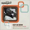 Keep On Movin (feat. Fil Straughan) - Single album lyrics, reviews, download