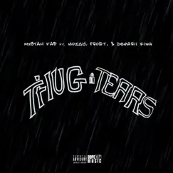 Thug Tears (feat. Mozzy, Frost & Demarii King) - Single by Mistah F.A.B. album reviews, ratings, credits