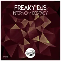Inferno / Ecstasy - Single by Freaky DJ's album reviews, ratings, credits