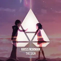 The Sign - Single by Kriss Norman album reviews, ratings, credits