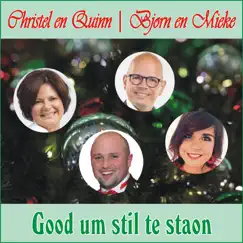 Good Um Stil Te Staon - Single by Bjorn, Mieke & Christel en Quinn album reviews, ratings, credits