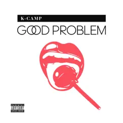 Good Problem Song Lyrics