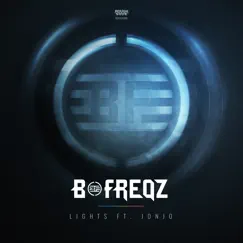 Lights (feat. Jonjo) - Single by B-Freqz album reviews, ratings, credits