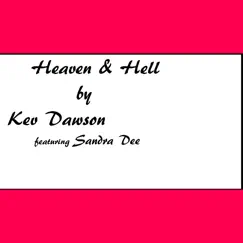 Heaven & Hell - Single by Kevin Dawson album reviews, ratings, credits