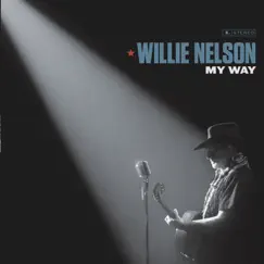 My Way by Willie Nelson album reviews, ratings, credits