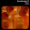 Soundscapes, Vol. 9 - Relax album lyrics, reviews, download