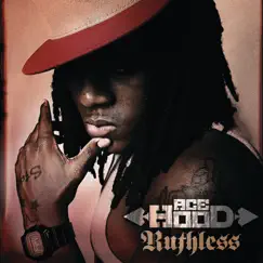 Ruthless (Exclusive Edition) by Ace Hood album reviews, ratings, credits