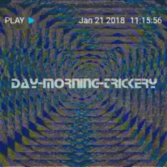 Day-Morning-Trickery - Single by Hysteric Dynamic album reviews, ratings, credits