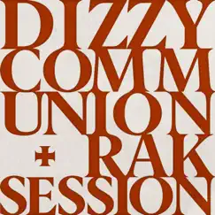 Communion + RAK Session - EP by Dizzy album reviews, ratings, credits