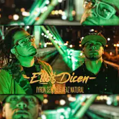 Ellos Dicen - Single by Iyhon Secuaz & Afaz Natural album reviews, ratings, credits