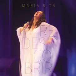 Redescobrir (Live At Credicard Hall, São Paulo / 2012) by Maria Rita album reviews, ratings, credits