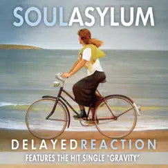 Delayed Reaction by Soul Asylum album reviews, ratings, credits