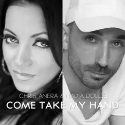 Come Take My Hand - Single by Chris Anera album reviews, ratings, credits
