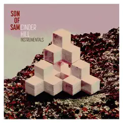 Cinder Hill Instrumentals by Son of Sam album reviews, ratings, credits