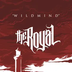 Wildmind - Single by The Royal album reviews, ratings, credits