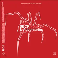 Sbcr & Adversaries Vol.2 - EP by SBCR album reviews, ratings, credits