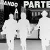 Bando à Parte - Single album lyrics, reviews, download