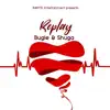 Replay - Single album lyrics, reviews, download