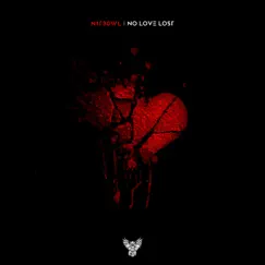 No Love Lost by N1T30wl album reviews, ratings, credits