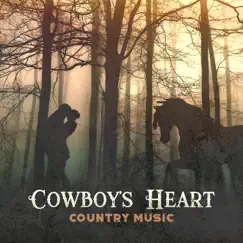 Cowboy's Heart - Country Music, Best Instrumental Songs, Wild West Rhythms to Relax, Rodeo Background by Country Western Band album reviews, ratings, credits