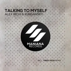 Talking to Myself (Fredi Vega Remix) Song Lyrics