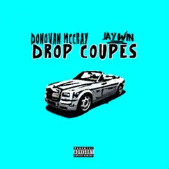 Drop Coupes (feat. JayWin) Song Lyrics