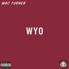 Wyo - Single by Mac Turner album reviews, ratings, credits