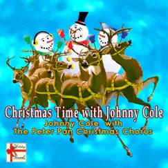 Christmas Time With Johnny Cole by Johnny Cole & The Peter Pan Christmas Chorus album reviews, ratings, credits