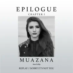 Epilogue Chapter 1 - Single by Muazana Ana Golja album reviews, ratings, credits