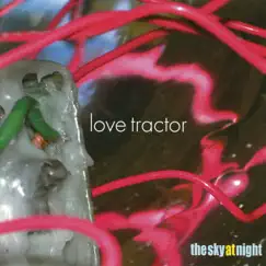 The Sky At Night by Love Tractor album reviews, ratings, credits