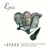 #OPRAH (Ordinary People Recording American History) album lyrics, reviews, download