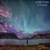 Journey to Hope - Single album lyrics, reviews, download