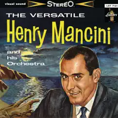 The Versatile Henry Mancini by Henry Mancini and His Orchestra album reviews, ratings, credits