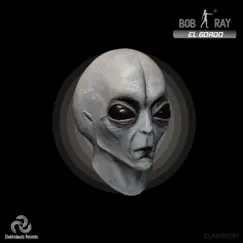 El Gordo - Single by Bob Ray album reviews, ratings, credits