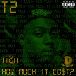 HOW Much IT CO$t? by T2 Compton album reviews, ratings, credits