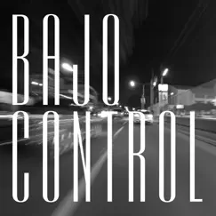 Bajo Control - Single by ElClubo album reviews, ratings, credits