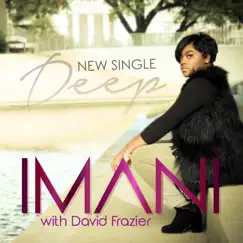 Deep (feat. iMani) - Single by David Frazier album reviews, ratings, credits