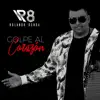 Golpe al Corazón - Single album lyrics, reviews, download