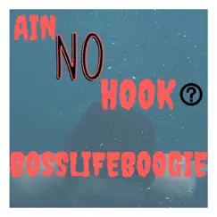 Ain No Hook ? Song Lyrics